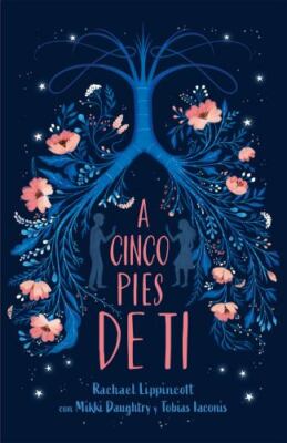A Cinco Pies de Ti / Five Feet Apart by Lippincott, Rachael