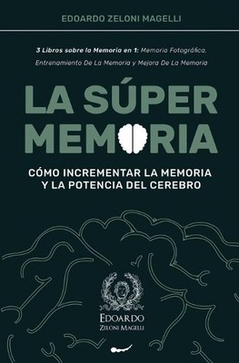 Edoardo Zeloni Magelli La Súper Memoria (Paperback) Upgrade Yourself (UK IMPORT)