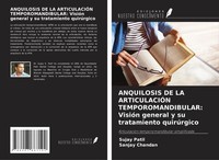 Sujay Patil (U. A.) | Anquilosis De La ArticulaciÓN Temporomandibular: VisióN...