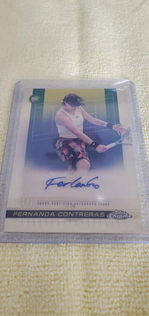 2024 Topps Chrome Tennis - Superfractor/Auto 1/1 Fernanda Contreras