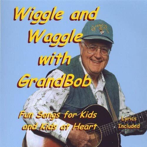 Grandbob Wiggle & Waggle with Grandbob (CD)