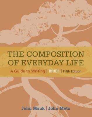 The Composition of Everyday Life, Brief (The Composition of Everyday Life - GOOD