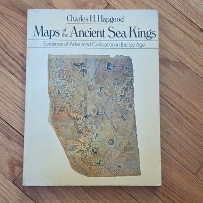 MAPS OF THE ANCIENT SEA KINGS BY Charles H Hapgood PAPERBACK
