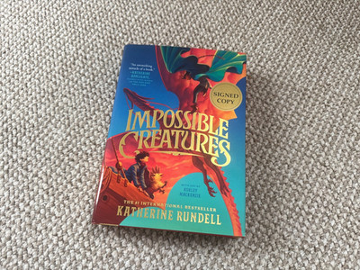 RARE US Edition Impossible Creatures Katherine Rundell SIGNED 1st Edition / 1st