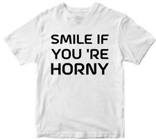 Camiseta Smile If You are Horny Broma Divertida Bromas Una Persona Novedad Regalos