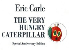 The Very Hungry Caterpillar 30th Anniversary Editio... by Carle, Eric Hardback