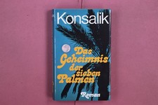 359304 Heinz G. Konsalik DAS GEHEIMNIS DER SIEBEN PALMEN Heesta Verlag HC