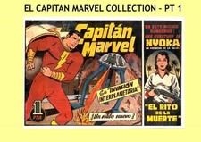El Capitan Marvel Collection - Pt 1: Great Spanish language Superhero Comics - I