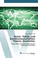 Sozial-, Politik- Und Geisteswissenschaften: Theorie, Geschichte. Oleh Buch 2024