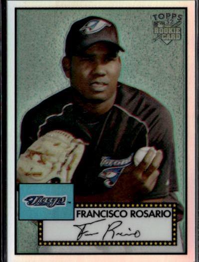 ＊kariko＊　0913 2006 Topps '52 Rookies #TCRC9 Francisco Rosario Chrome
