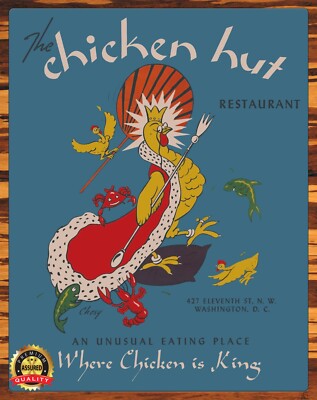 Chicken Hut, Washington D.C. 1940s - Metal Sign 11 x 14