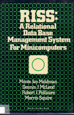 Riss Relational Data Base Management System for Mincomputers