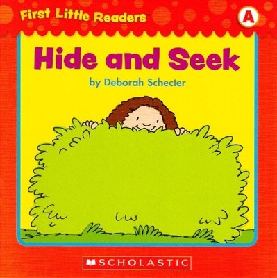 Hide and Seek (First Little Readers; Level A) by Deborah Schecter