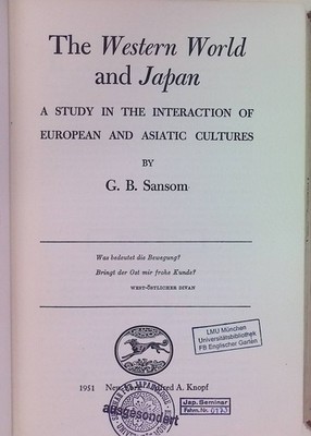 The Western World and Japan: A Study in the Interaction of European and Asiatic 