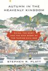 Autumn in the Heavenly Kingdom: China, the West, and the Epic Story of the Taipi