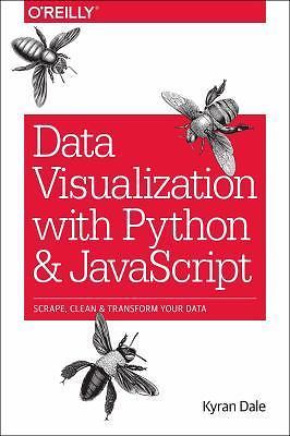 Data Visualization with Python and JavaScript: Scrape, Clean, Explore &...