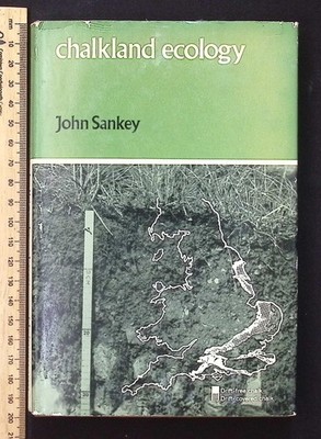 Chalkland Ecology by John Sankey, 1966 1st Edition Heinemann Educational Books