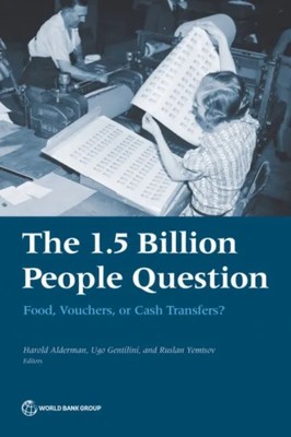 1.5 Billion People Question Food Vouchers or Cash Transfers? Worl