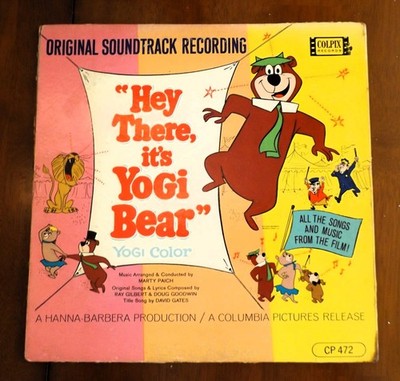 Hey There, It's Yogi Bear Colpix Records CP 472 1964 Hanna Barbera Daws Butler