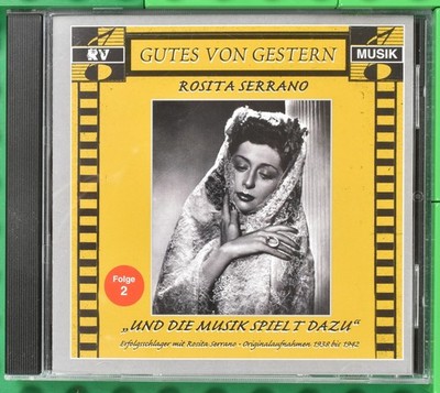 Rosita Serrano - Und die Musik spielt dazu - RV Musik CD