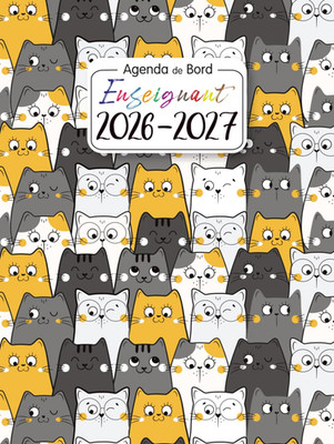 Agenda De Bord Enseignant 2026/2027 Chats: Carnet De Bord Pour Les Professeurs A