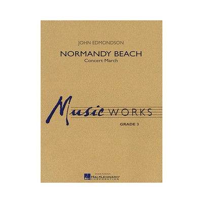 Hal Leonard Normandy Beach Concert Band Level 3 Composed by John Edmondson