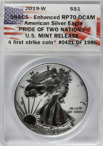 2019 W ANACS Enhanced RP70 DCAM American Silver Eagle Dollar Pride of Two Nation