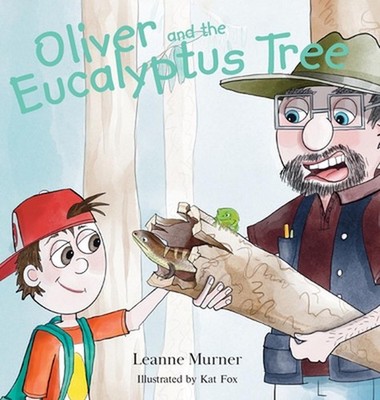 Oliver and the Eucalyptus Tree by Leanne Murner (English) Hardcover Book