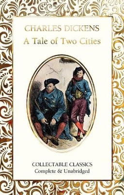 Charles Dickens A Tale of Two Cities (Gebundene Ausgabe)