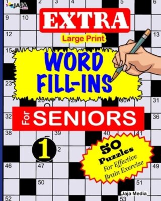 EXTRA Large Print WORD FILL-INS FOR SENIORS: Vol. 1 by J S Lubandi: New