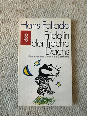 Hans Fallada FRIDOLIN DER FRECHE DACHS
