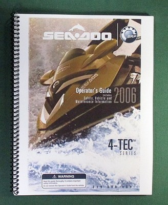 2006 SeaDoo GTX / RXT / GTI 4-TEC Operator's Manual with Protective Covers