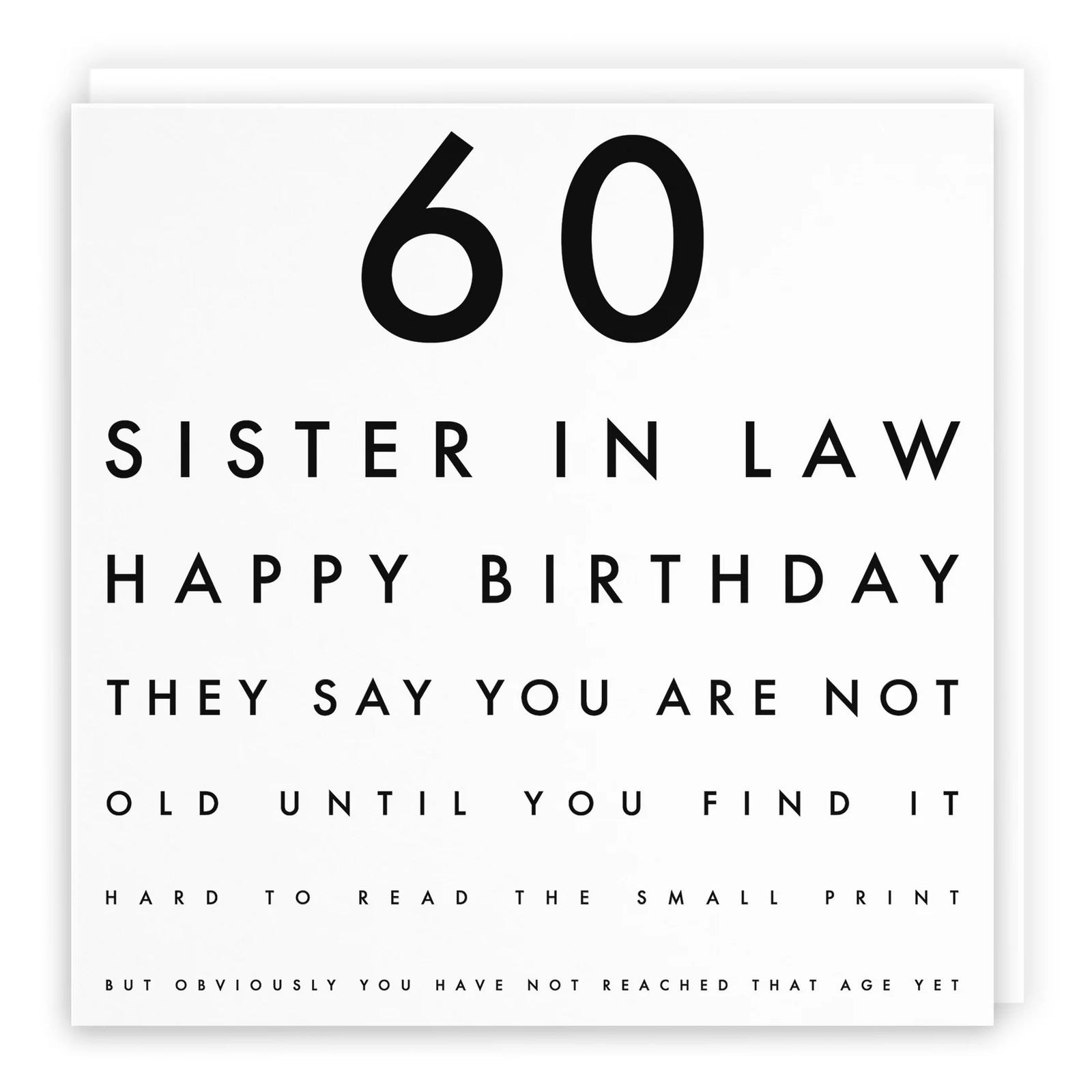 60th Sister In Law Funny Eye Sight Birthday Card Letters
