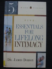 5 Essentials for Lifelong Intimacy (Home Counts) [Hardcover] Dobson, Dr. James