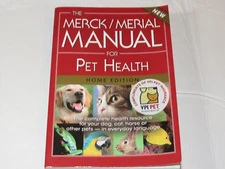 The Merck/Merial Manual for Pet Health The Complete Pet Health Resource PB Book