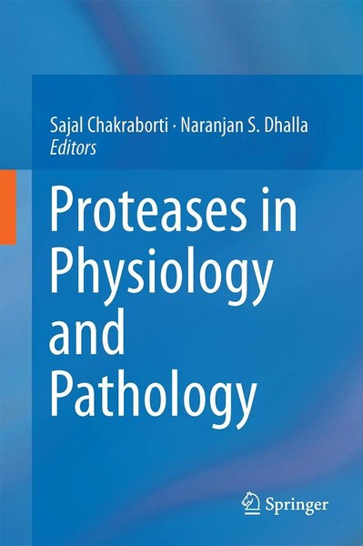 Naranjan S. Dhalla (U. A.) | Proteases In Physiology And Pathology | Buch (2017)-image