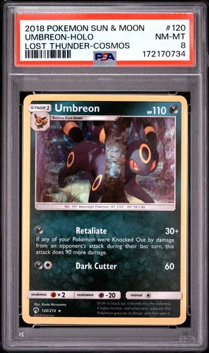 2018 POKEMON SUN & MOON LOST THUNDER COSMOS #120 UMBREON-HOLO PSA 8