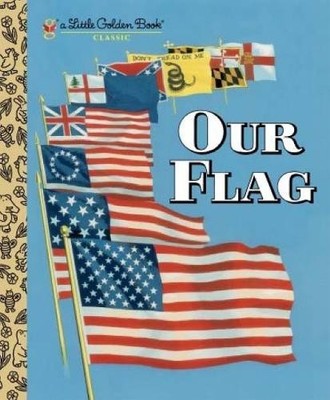 Our Flag (Little Golden Book Classics), Memling, Carl