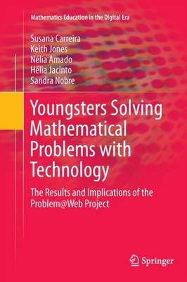 Carreira - Youngsters Solving Mathematical Problems with Technology    - X555z