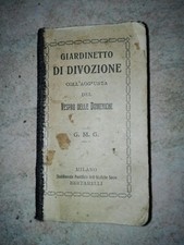 Giardinetto di Divozione con Vespro delle Domeniche - Antico Messale 1883