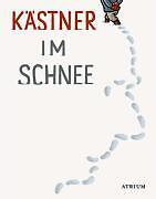 Kästner Schnee | Buch | 9783855354313