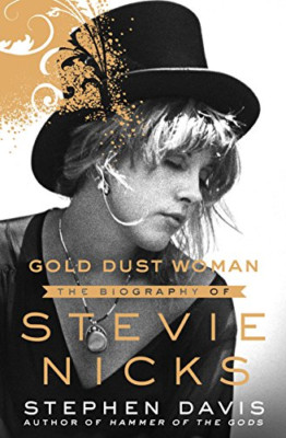 Gold Dust Woman: The Biography of Stevie Nicks - HardBack NEW Davis, Stephen 21/
