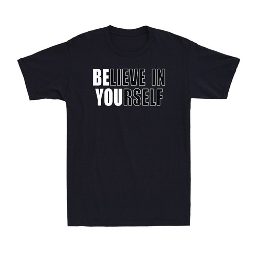 Camiseta Believe In Yourself Cita Motivacional Inspiración Regalo Positivo Para Hombre - Imagen 1 de 3
