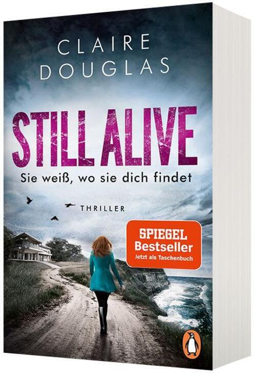 Thumbnail - Still Alive - Sie Weiß, Wo Sie Dich Findet | Claire Douglas |