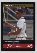 2002 Just Minors Justifiable Executive Proof Black /50 Jeff Francoeur #45 0q3