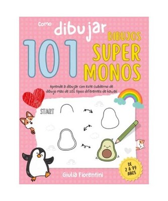 COMO DIBUJAR 101 DIBUJOS SUPER MONOS: Aprende a dibujar con este cuaderno de dib