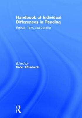 Handbook of Individual Differences in Reading : Reader, Text, and ...
