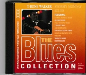 The Blues Collection T Bone Walker Cd Stormy Monday Blues Ebay