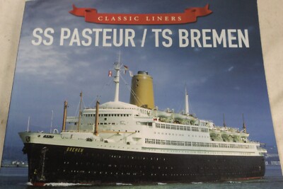 Classic Liners SS PASTUER / TS BREMAN