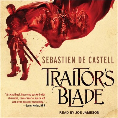 Traitor's Blade [Audio CD] De Castell, Sebastien and Jameson, Joe